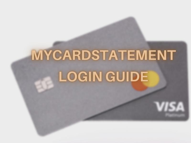 MyCardStatement Login Guide & Rewards
